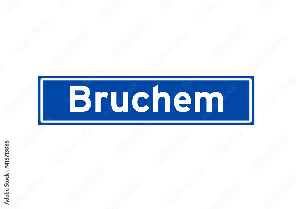 Bruchem isolated Dutch place name sign. City sign from the Netherlands.