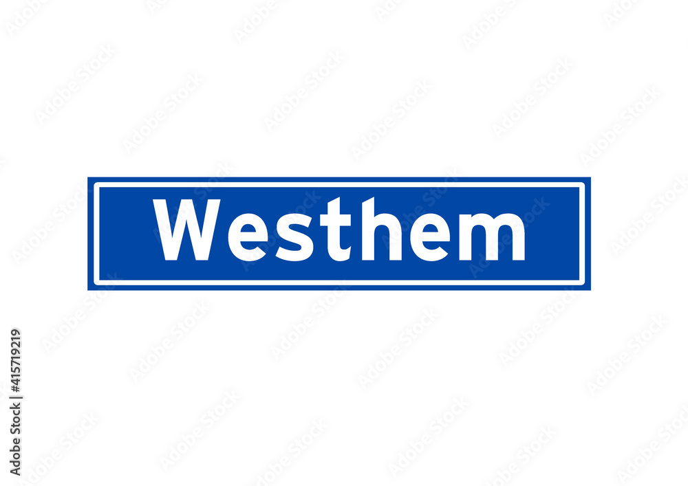 Westhem isolated Dutch place name sign. City sign from the Netherlands.