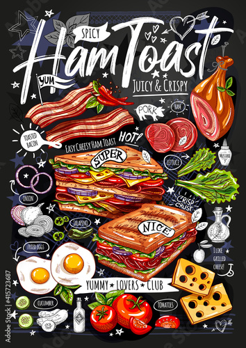 Food poster, ad, fast food, set, menu, toast, sandwich, ham, pork, bacon, grilled eggs lettuce snack Yummy cartoon style isolated Hand drew vector