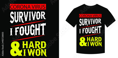  coronavirus survivor t-shirt. Unique and Trendy Covid-19 T-Shirt Design.