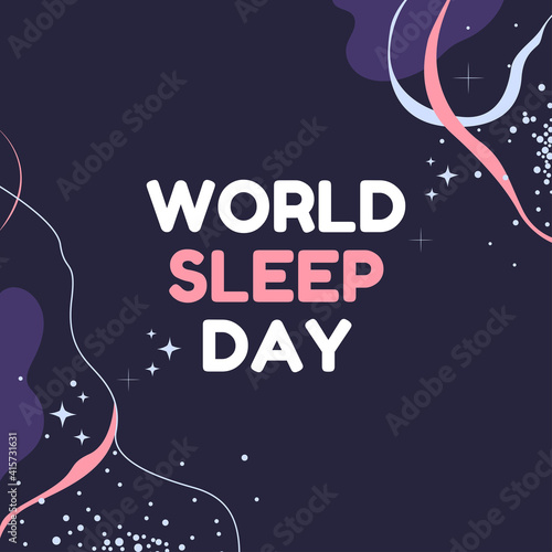 World sleep day vector postcard or banner. An annual international event for the fight against insomnia and mental health care.