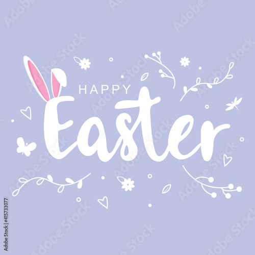 Easter greeting card with bunny or rabbit ears. Decorative frame with leaves, flowers and calligraphic wording.Place for your text. Vector illustration.