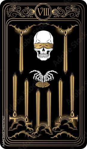 Eight of swords. Card of Minor arcana black and gold tarot cards. Tarot deck. Vector hand drawn illustration with scull, occult, mystical and esoteric symbols.