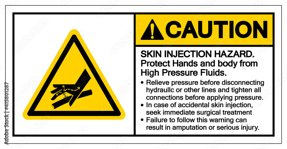 Caution Skin Injection Hazard Protrct Hands and body from High Pressure Fluids Symbol Sign, Vector Illustration, Isolate On White Background Label .EPS10 Caution Skin Injection Hazard Protrct Hands and body from High Pressure Fluids Symbol Sign, Vector Illustration, Isolate On White Background Label .EPS10