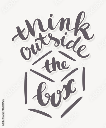  Think outside the box. Vector handwritten lettering.