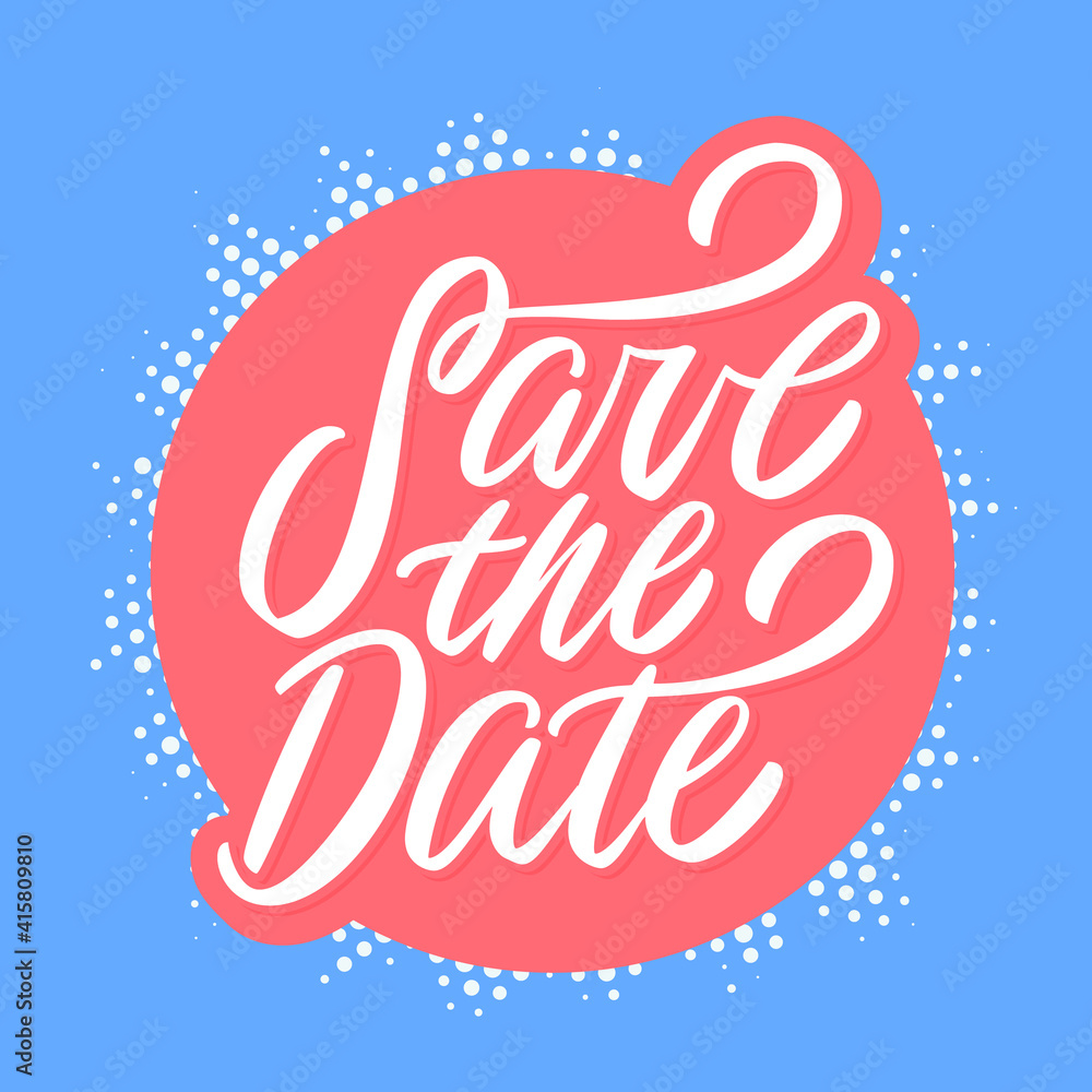 Save the date. Vector handwritten lettering. Save the date. Vector handwritten lettering.