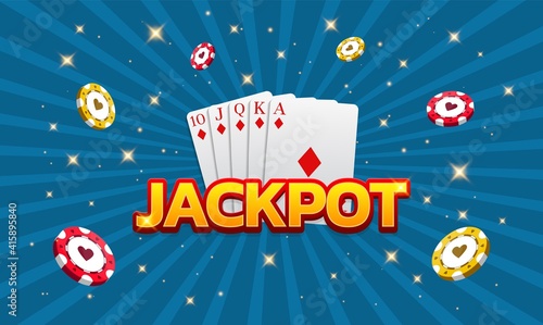 Jackpot casino, poker, game cards and chips, royal flash. Can be used as a flyer, poster, banner for advertisement. Vector illustration on a blue background.