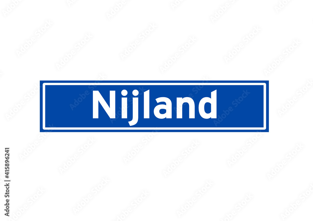 Nijland isolated Dutch place name sign. City sign from the Netherlands.