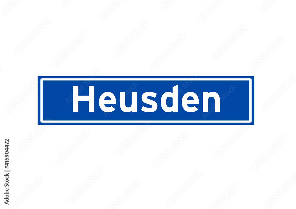 Heusden isolated Dutch place name sign. City sign from the Netherlands.