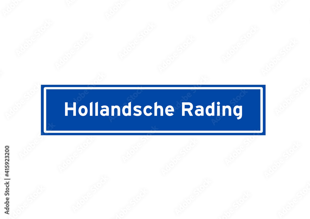 Hollandsche Rading isolated Dutch place name sign. Hollandsche Rading isolated Dutch place name sign.
