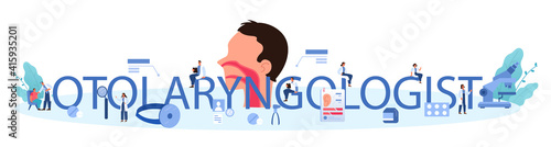 Otorhinolaryngologist typographic header. Healthcare concept, idea of ENT