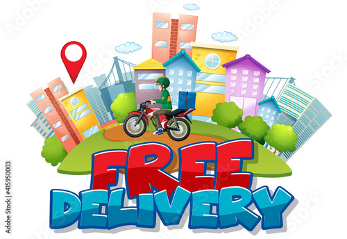 Free delivery font logo with delivery man in the city