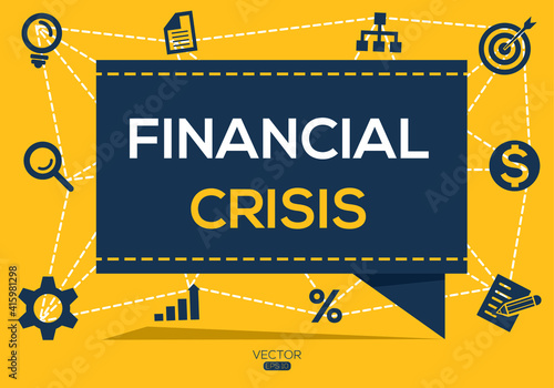 Creative (financial crisis) Banner Word with Icon ,Vector illustration.
