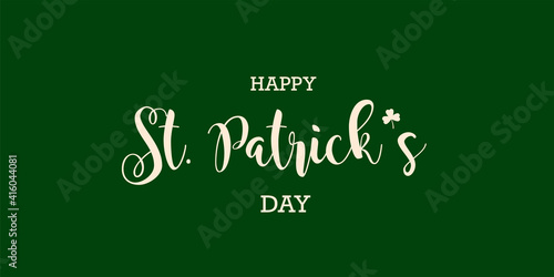 Happy St. Patricks Day vector illustration with clover and text