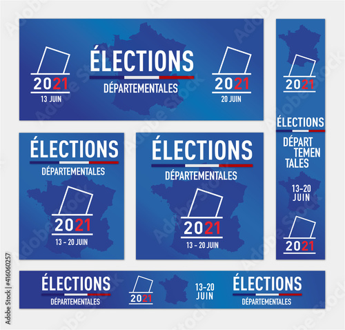 bannières des élections départementales en juin 2021 en France,  premier tour et second tour 