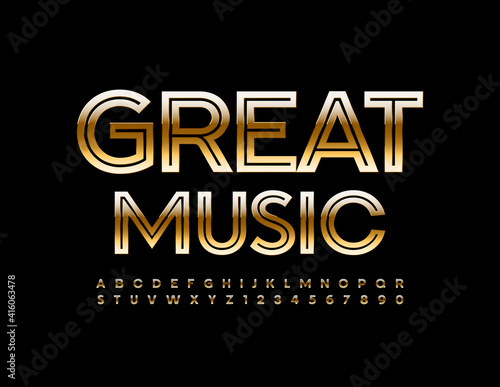 Vector elite banner Great Music. Shiny Gold Font. Creative luxury Alphabet Letters and Numbers set