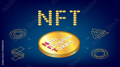 NFT word from golden coins non fungible tokens infographics with big isometric coin on blue background. Pay for unique collectibles in games or art. Vector illustration.