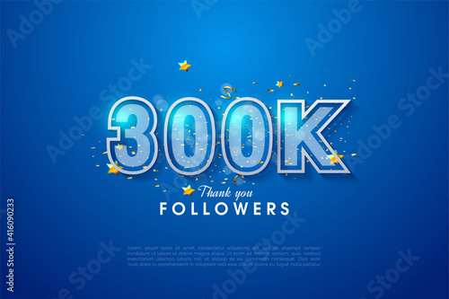 Thank you so much 300k followers with illustration of blue and white edged numbers squeezing together.
