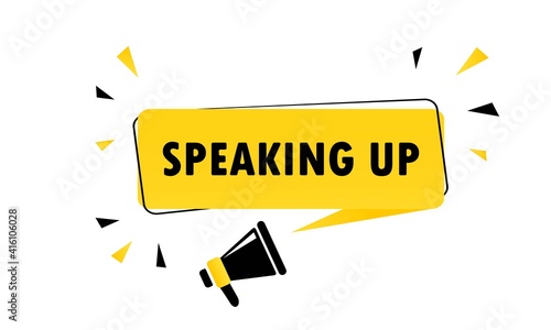 Megaphone with Speaking up speech bubble banner. Loudspeaker. Can be used for business, marketing and advertising. Vector EPS 10. Isolated on white background