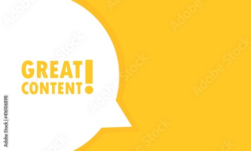 Great content speech bubble banner. Can be used for business, marketing and advertising. Vector EPS 10. Isolated on white background
