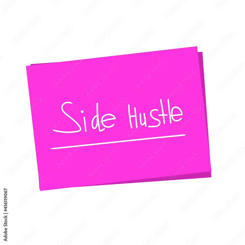 Sticky with text written on cover SIDE HUSTLE Sticky with text written on cover SIDE HUSTLE