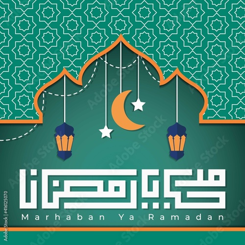 marhaban ya ramadan greeting in kufi and text. with islamic ornament lantern, star, moon, and islamic pattern. vector illustration in papper cut out, craft.