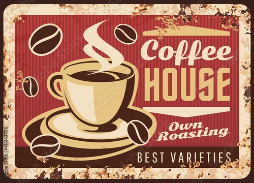 Steaming coffee cup vector rusty metal plate, Coffee house retro promo poster with mug and steam, brown hot fresh roast beverage grunge rust tin sign. Traditional drink taste ferruginous vintage card