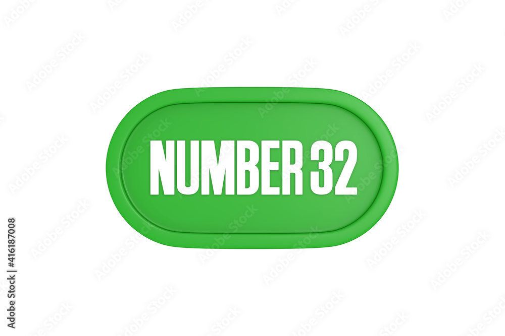 32 Number sign in green color isolated on white background, 3d render. 32 Number sign in green color isolated on white background, 3d render.