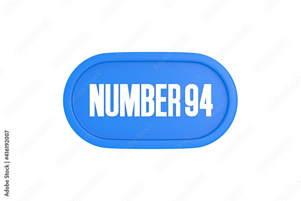 94 Number sign in light blue color isolated on white background, 3d render. 94 Number sign in light blue color isolated on white background, 3d render.