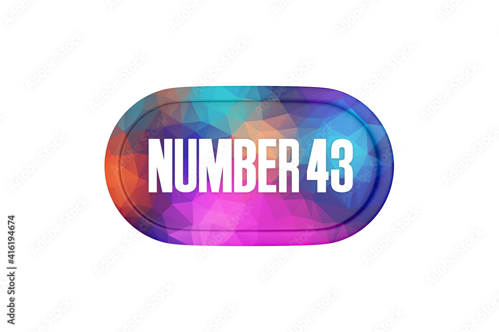 43 Number sign in multicolor isolated on white background, 3d render. 43 Number sign in multicolor isolated on white background, 3d render.