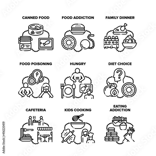 Food Addiction Set Icons Vector Illustrations. Canned And Poisoning Food  Hungry Human Eating Meal In Cafeteria And Diet Choice  Kids Cooking Delicious Dish And Family Dinner Black Illustration