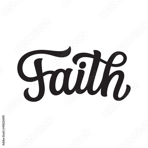 Faith. Hand lettering word
