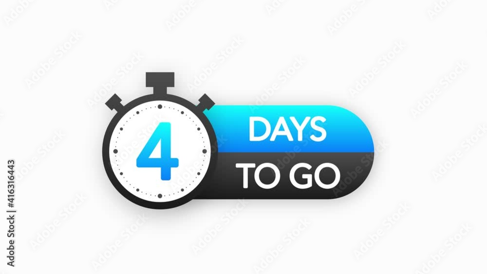 Four days to go timer banner in flat style on white background. Countdown day go. Motion graphic. Four days to go timer banner in flat style on white background. Countdown day go. Motion graphic.
