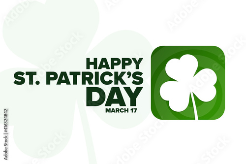 Happy St. Patrick’s Day. March 17. Holiday concept. Template for background, banner, card, poster with text inscription. Vector EPS10 illustration.