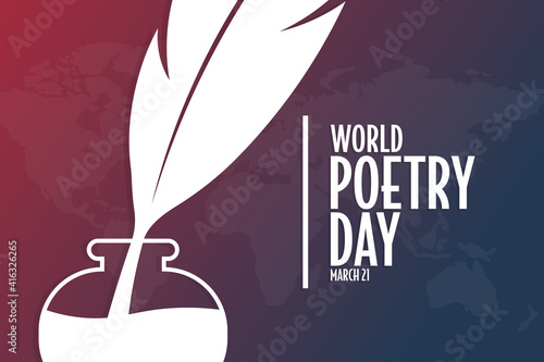 World Poetry Day. March 21. Holiday concept. Template for background, banner, card, poster with text inscription. Vector EPS10 illustration.