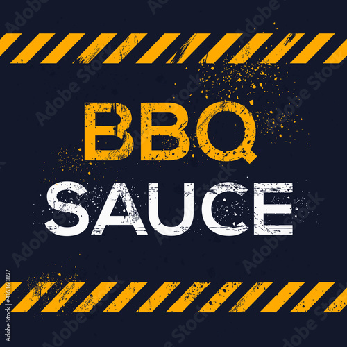 Creative Sign (BBQ sauce) design ,vector illustration.