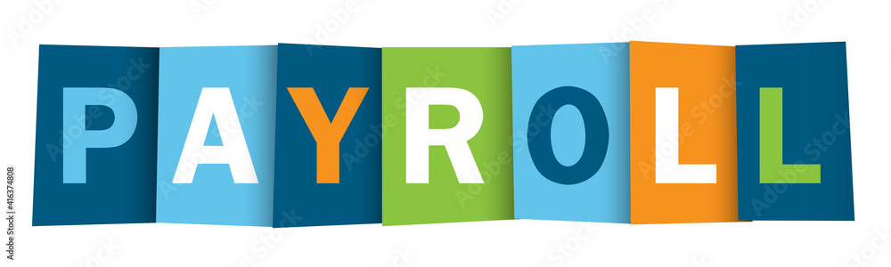 Fototapeta premium PAYROLL colorful vector typography banner isolated on white background
