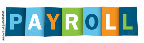 PAYROLL colorful vector typography banner isolated on white background