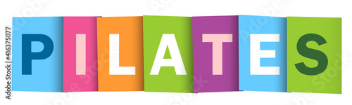 PILATES colorful vector typography banner isolated on white background