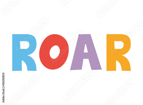 roar lettering with differents colors