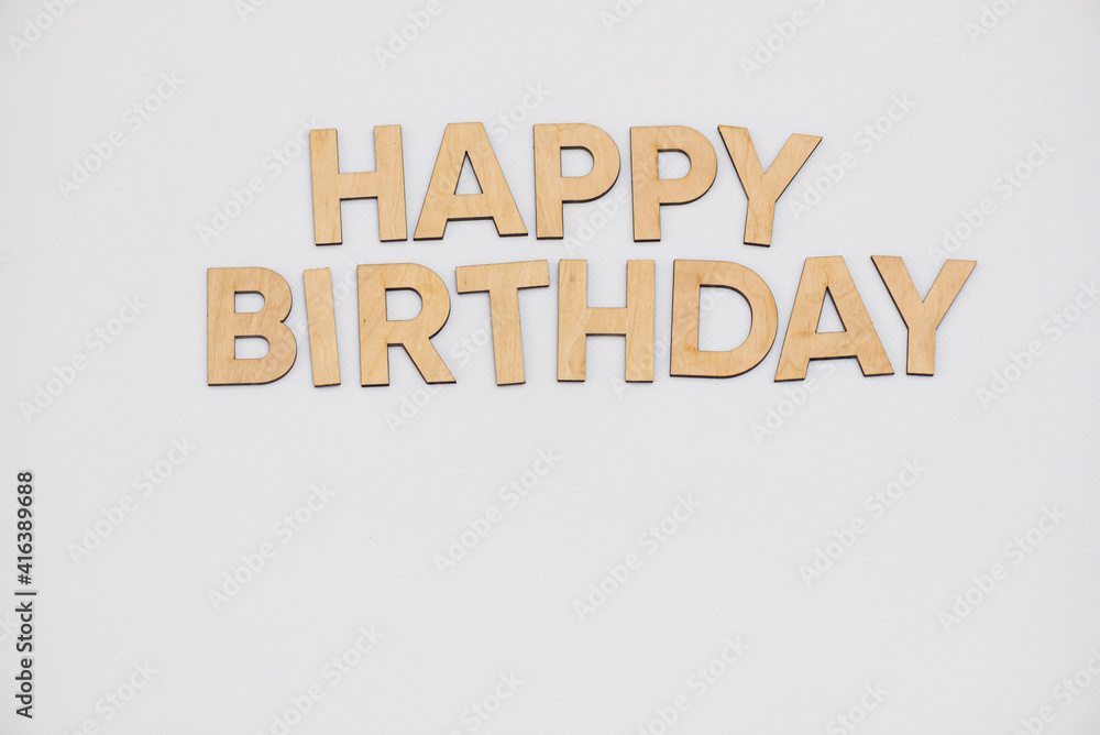 Happy birhday wooden letters on background Happy birhday wooden letters on background