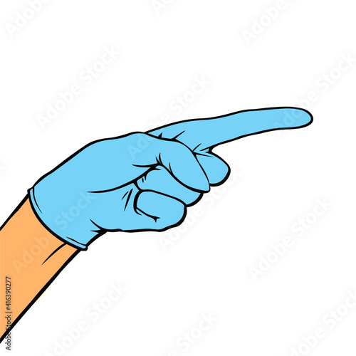 A hand in a medical glove points strictly with a finger. Vector isolated pop art illustration in outline style