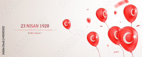 23 Nisan Ulusal Egemenlik ve Cocuk Bayrami, Kutlu Olsun. 23 April, National Sovereignty and Children’s Day Turkey, celebration card. Vector illustration. photo