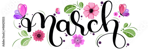 Title: Hello MARCH. March month text hand lettering with flowers, butterfliesand leaves. Illustration march