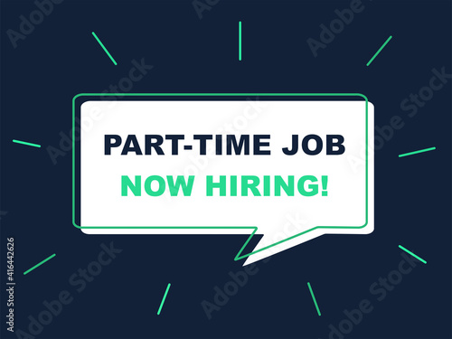 Fotografie "Part-Time Job, Now Hiring" Title Vector Illustration