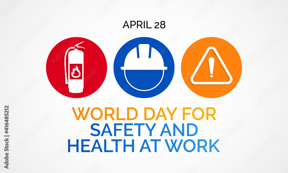 World day for safety and health at work observed each year on April 28th to promote the prevention of occupational accidents and diseases globally. Vector illustration. World day for safety and health at work observed each year on April 28th to promote the prevention of occupational accidents and diseases globally. Vector illustration.