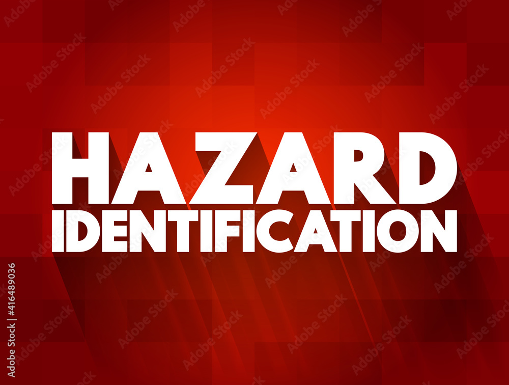 Hazard Identification text quote, concept background