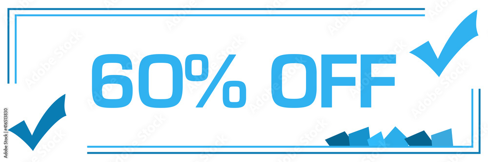 Discount Sixty Percent Off Blue Borders Tick Marks Corner Horizontal Discount Sixty Percent Off Blue Borders Tick Marks Corner Horizontal