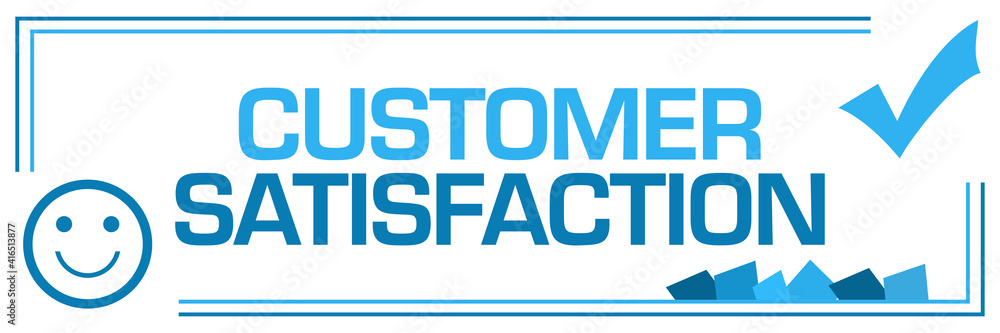 Customer Satisfaction Blue Borders Tick Marks Corner Horizontal Customer Satisfaction Blue Borders Tick Marks Corner Horizontal