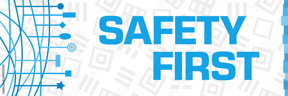 Safety First Blue Lines Symbols Left Horizontal Safety First Blue Lines Symbols Left Horizontal